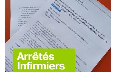 Publication des arrêtés des actes et soins et de prescription enfin ! 